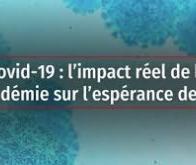 Les espérances de vie ont divergé lors de la deuxième année de pandémie