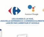 Carrefour et Google ont mis au point le premier service de courses par la voix